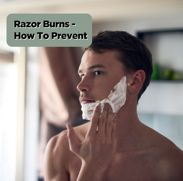 How To Prevent Razor Burns