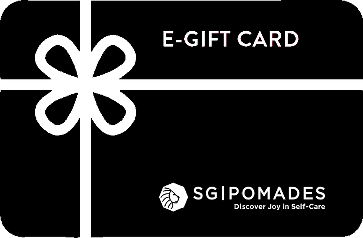 SGPomades E-Gift Card - SGPomades Discover Joy in Self Care